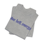Blue Belt Energy Jiu-Jitsu T-Shirt — BJJ Tee