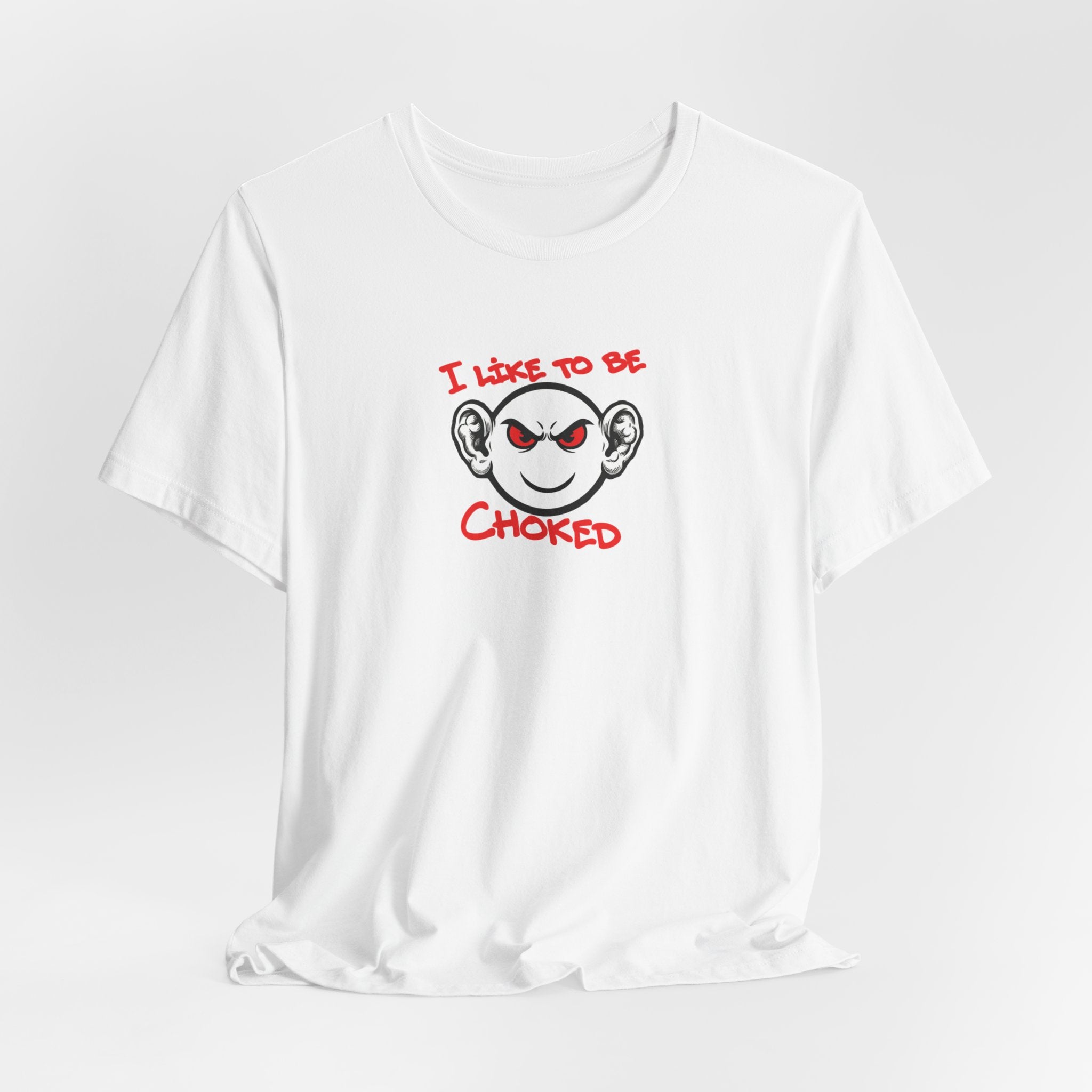 BJJ  Smiley Graphic Tee — 'I Like to Be Choked' Jiu-Jitsu