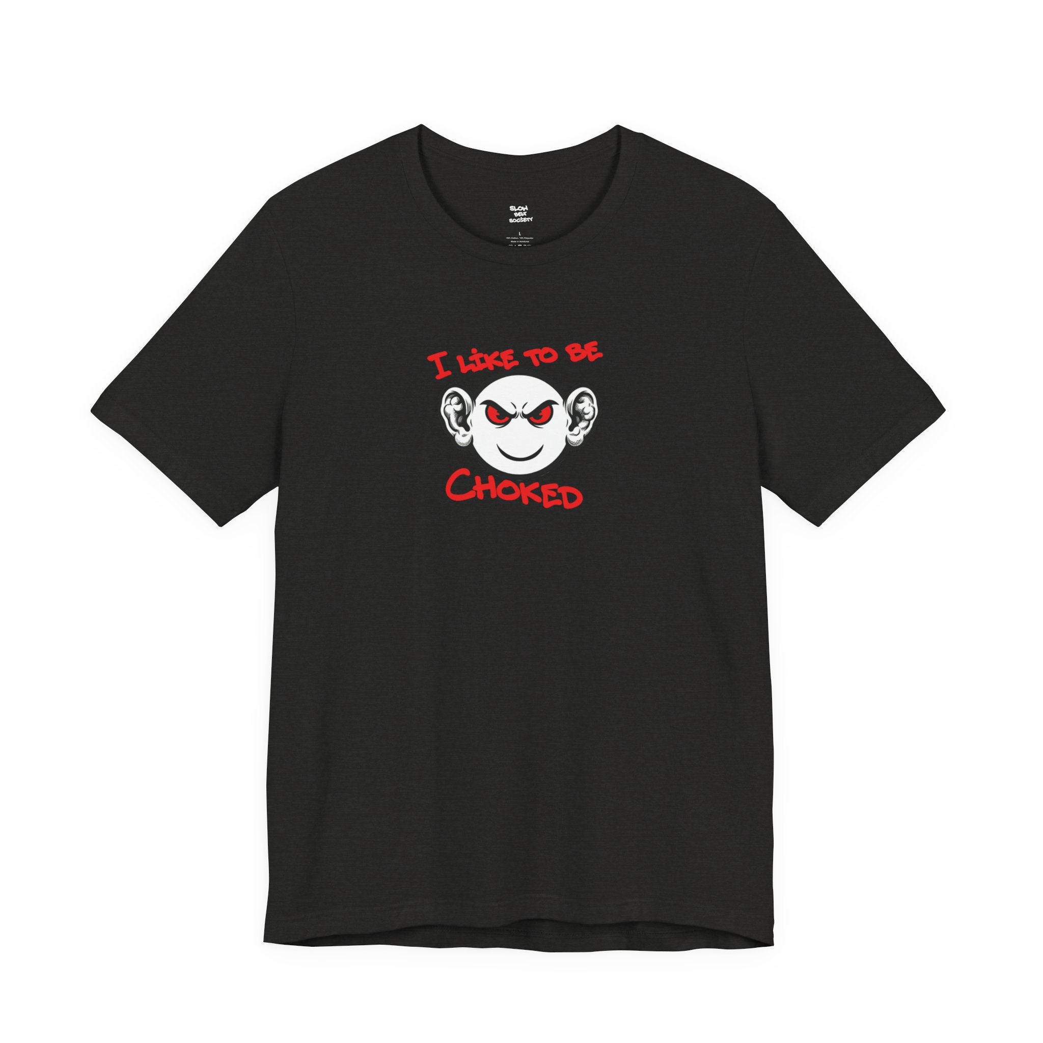BJJ  Smiley Graphic Tee — 'I Like to Be Choked' Jiu-Jitsu
