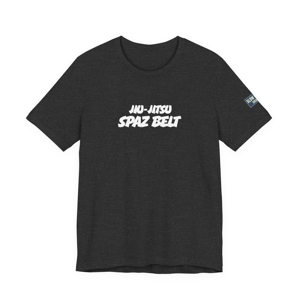 Jiu-Jitsu Spaz Belt Tee -White Belt Humor
