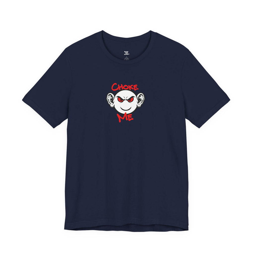 "Choke Me" BJJ Graphic Tee – Jiu-Jitsu Streetwear T‑Shirt