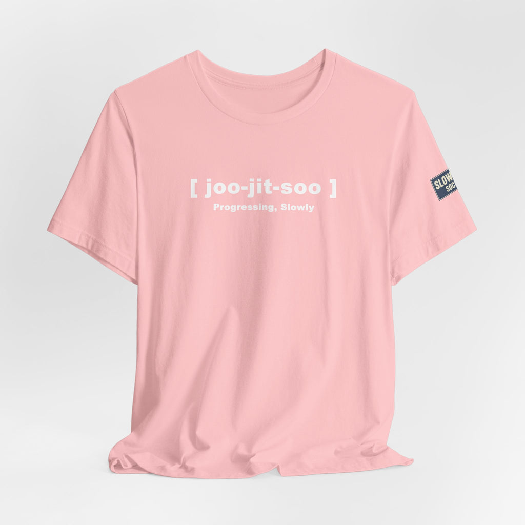 Jiu-Jitsu Pronunciation Tee — “joo-jit-soo” Martial Arts T-Shirt
