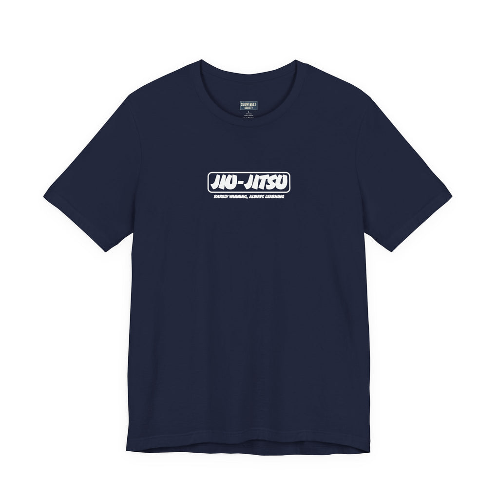 Jiu-Jitsu Always Learning Tee - Graphic T-Shirt