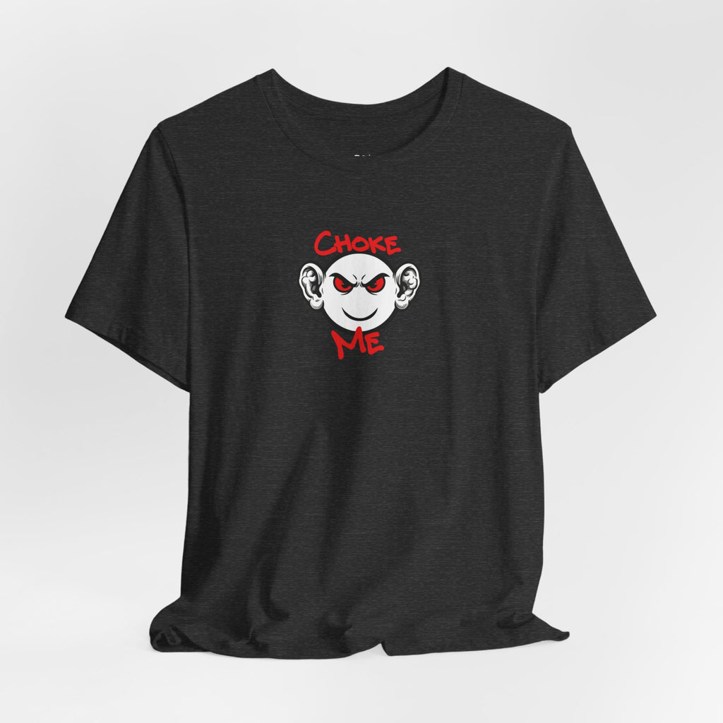 "Choke Me" BJJ Graphic Tee – Jiu-Jitsu Streetwear T‑Shirt