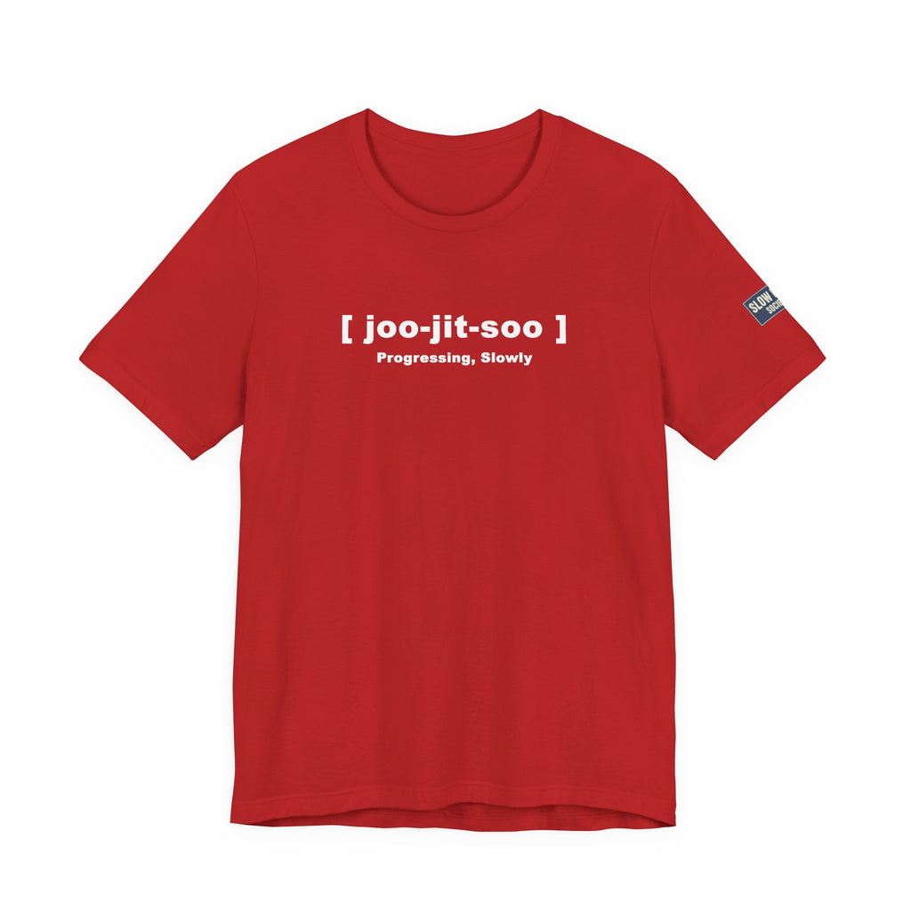 Jiu-Jitsu Pronunciation Tee — “joo-jit-soo” Martial Arts T-Shirt