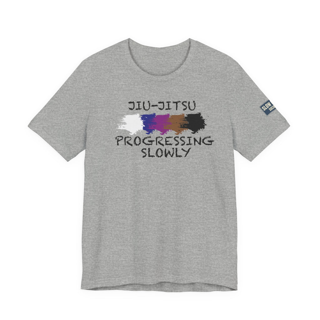 Jiu-Jitsu Progressing Slowly Tee — Casual Martial Arts Training Shirt