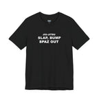 Jiu-Jitsu 'Slap, Bump, Spaz Out' Tee