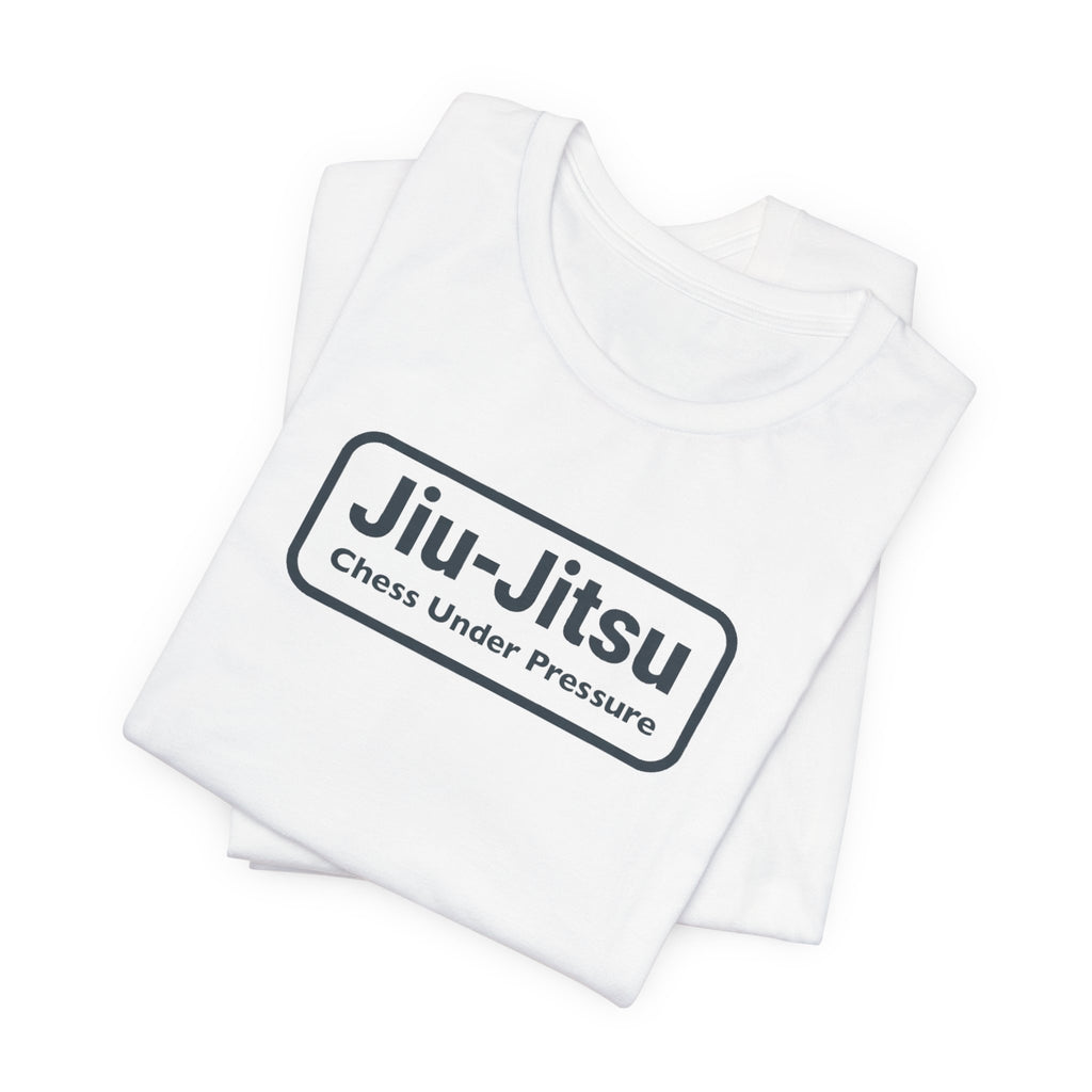 Jiu-Jitsu "Chess Under Pressure" Short Sleeve Tee