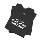 Jiu-Jitsu 'Slap, Bump, Spaz Out' Tee