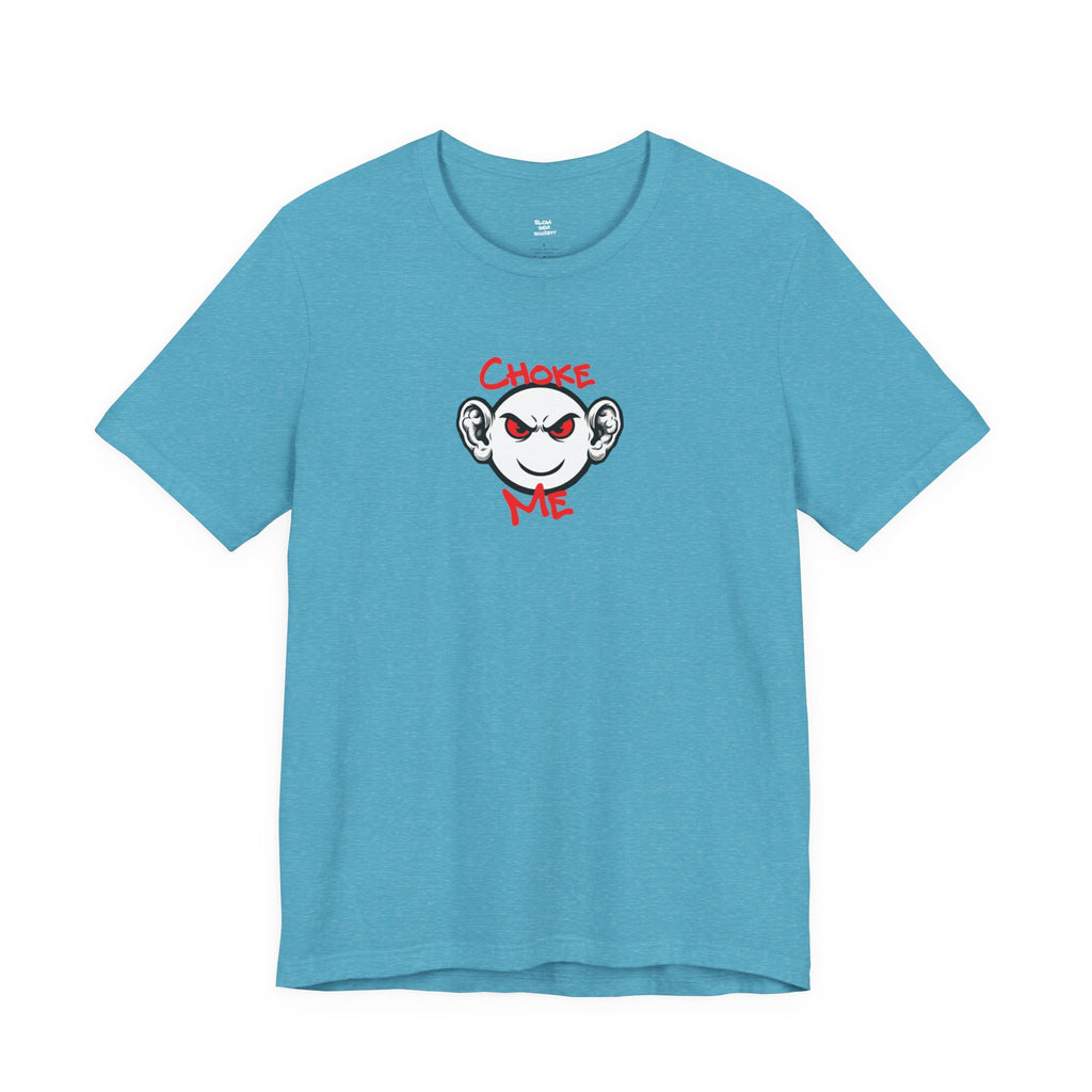 "Choke Me" BJJ Graphic Tee – Jiu-Jitsu Streetwear T‑Shirt