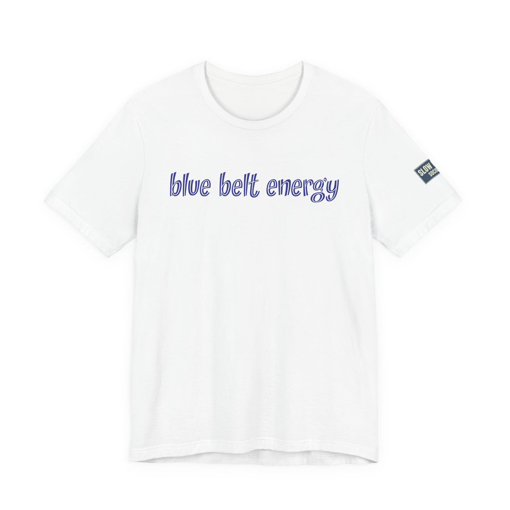 Blue Belt Energy Jiu-Jitsu T-Shirt — BJJ Tee