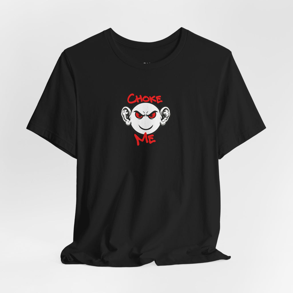 "Choke Me" BJJ Graphic Tee – Jiu-Jitsu Streetwear T‑Shirt