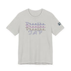 Breathe Tap Graphic Tee — Relax Get Choked and Tap Short Sleeve Shirt