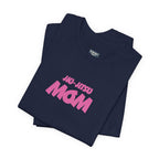 Jiu-Jitsu Mom T-Shirt – Pink Martial Arts Mom Tee