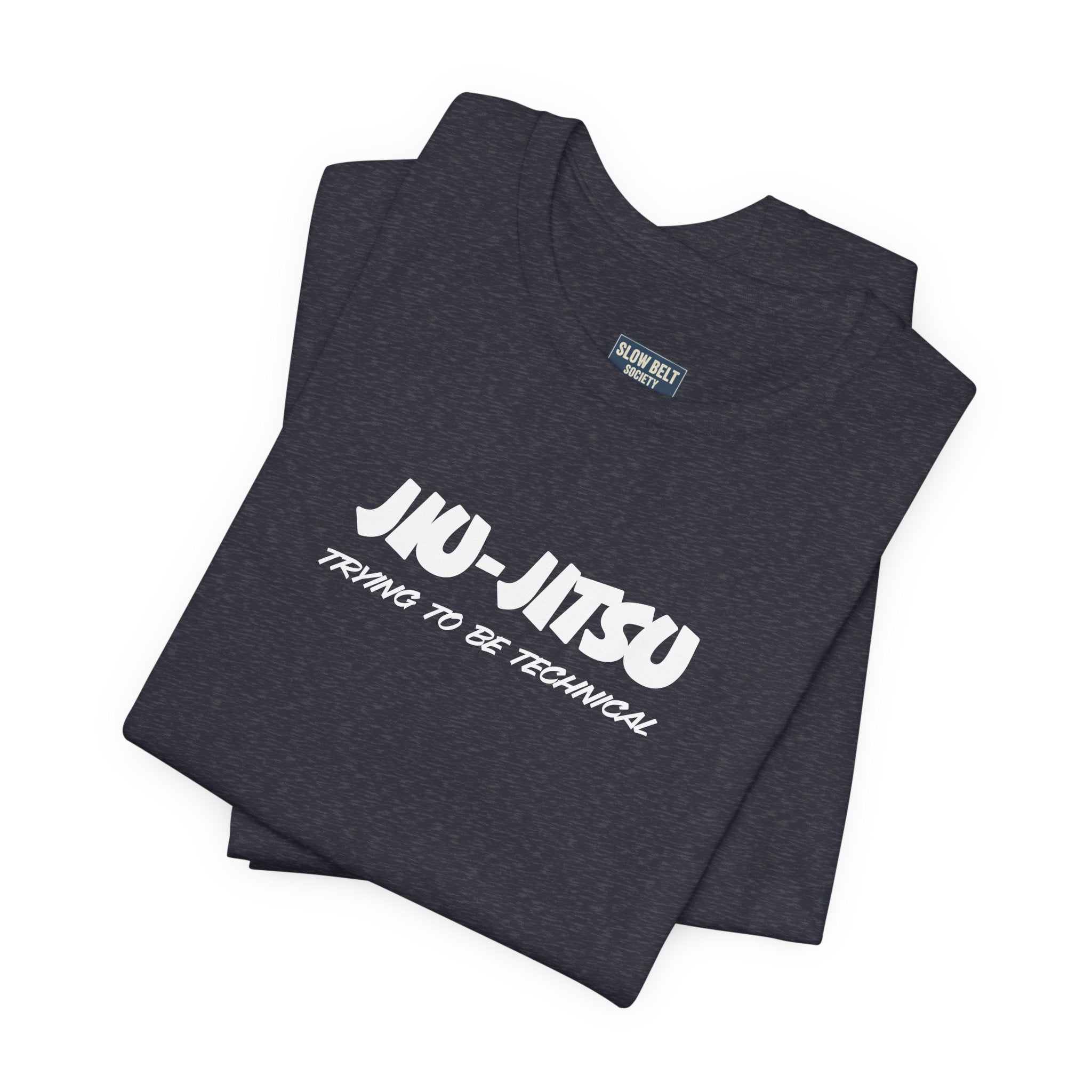 Jiu-Jitsu Training Tee – "Jiu-Jitsu: Trying to Be Technical" Cotton Shirt