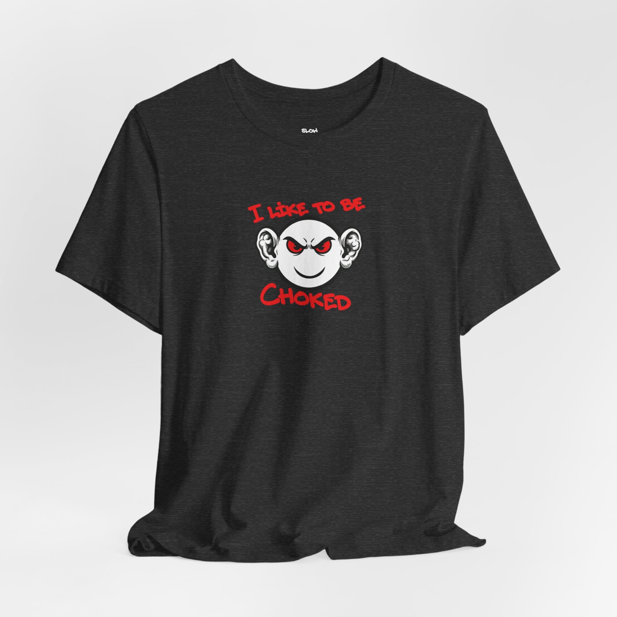 BJJ  Smiley Graphic Tee — 'I Like to Be Choked' Jiu-Jitsu