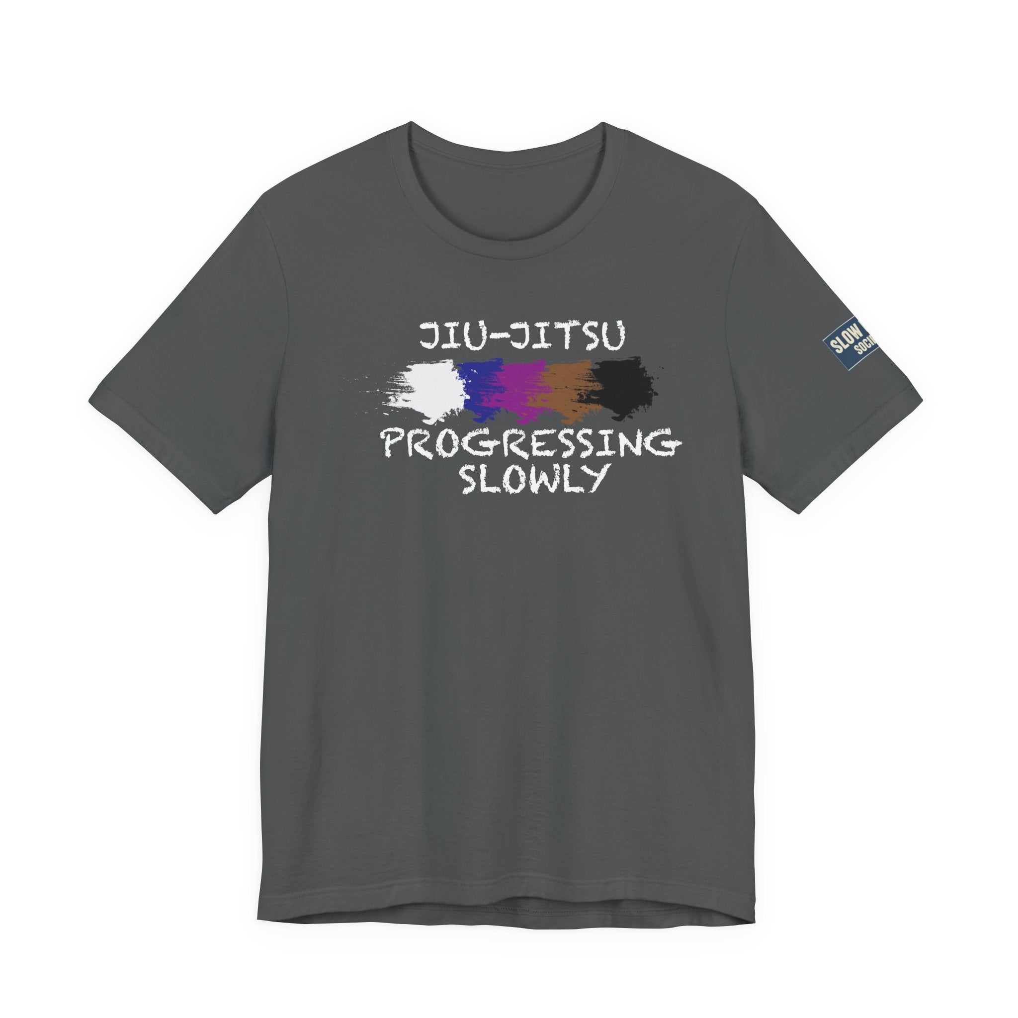 Jiu-Jitsu Progressing Slowly Tee — Martial Arts Training Shirt