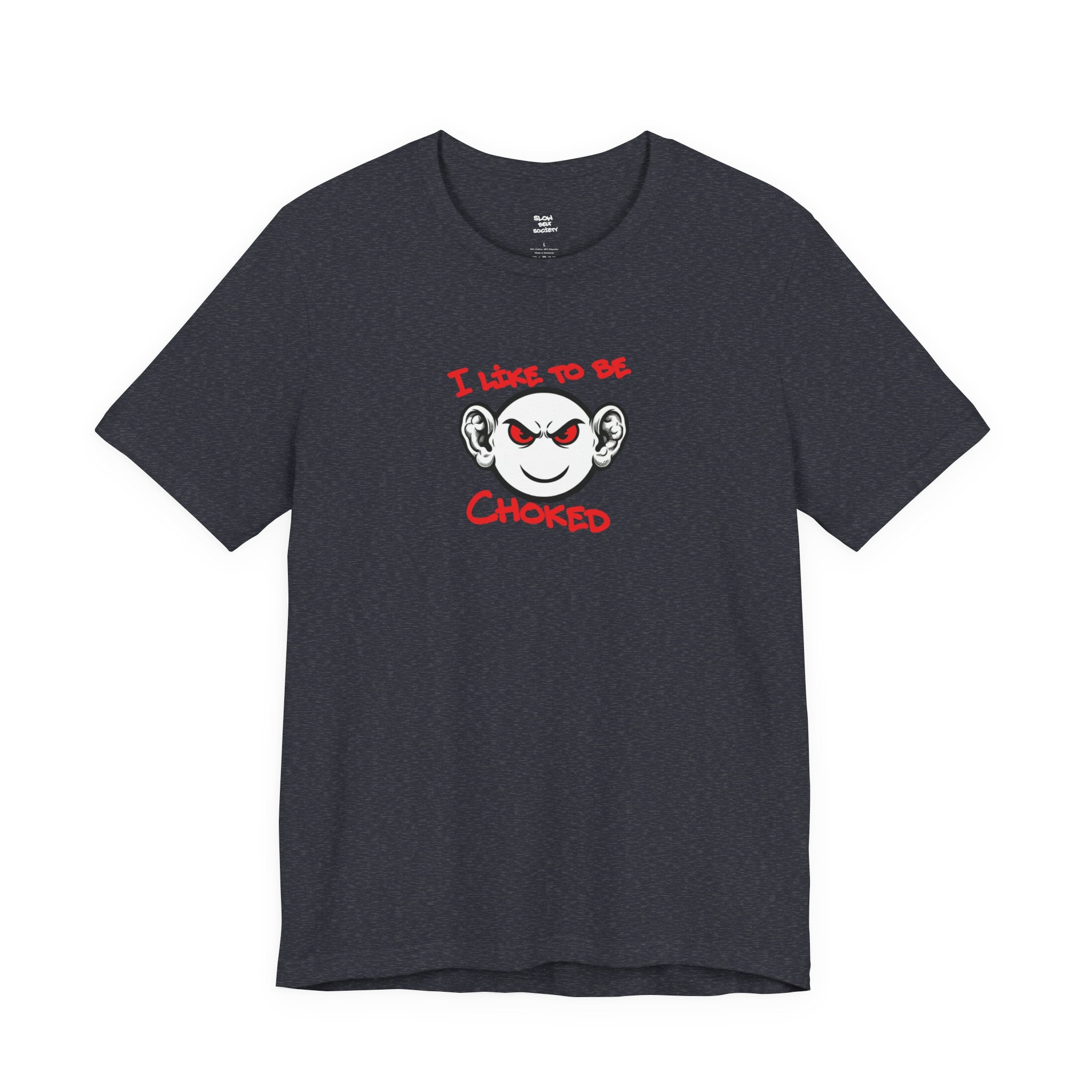 BJJ  Smiley Graphic Tee — 'I Like to Be Choked' Jiu-Jitsu
