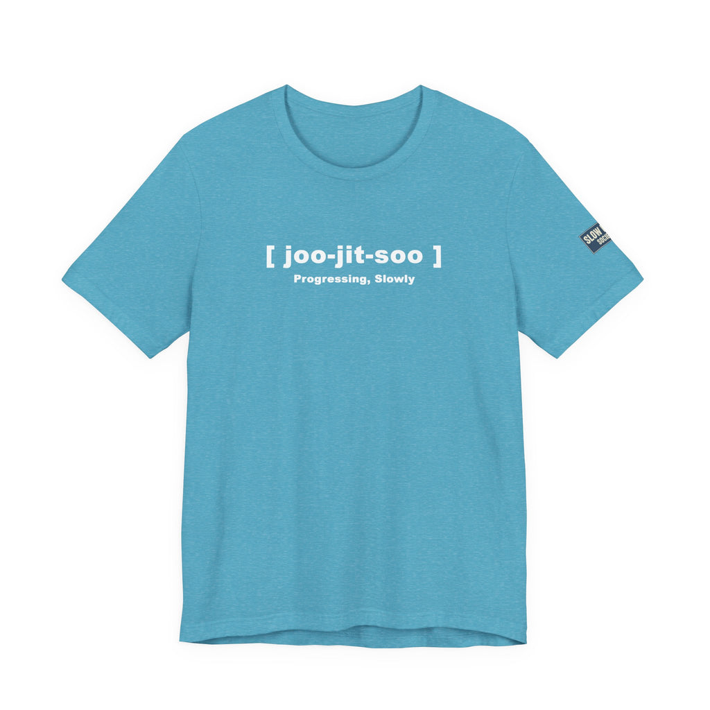 Jiu-Jitsu Pronunciation Tee — “joo-jit-soo” Martial Arts T-Shirt