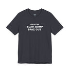 Jiu-Jitsu 'Slap, Bump, Spaz Out' Tee