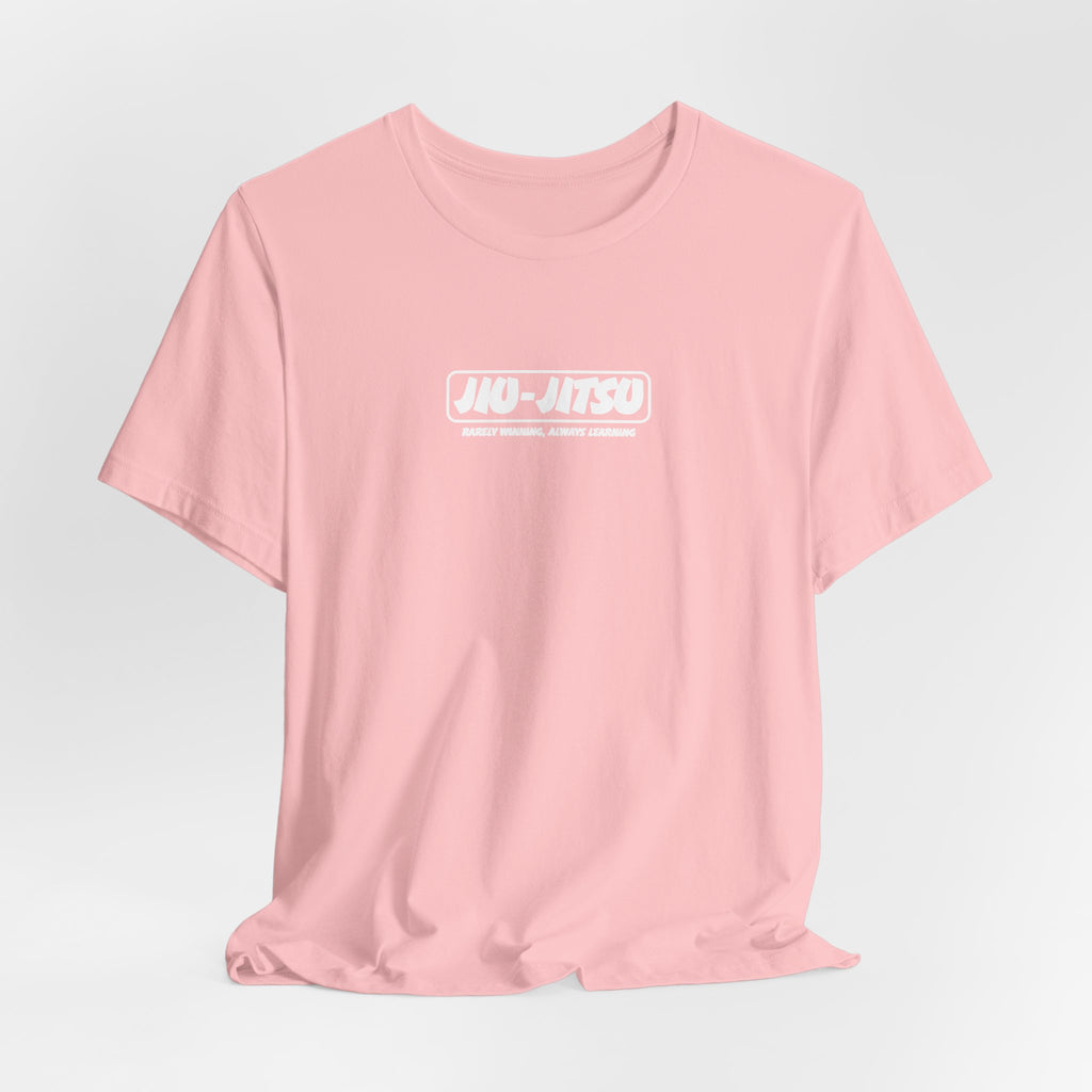 Jiu-Jitsu Always Learning Tee - Graphic T-Shirt