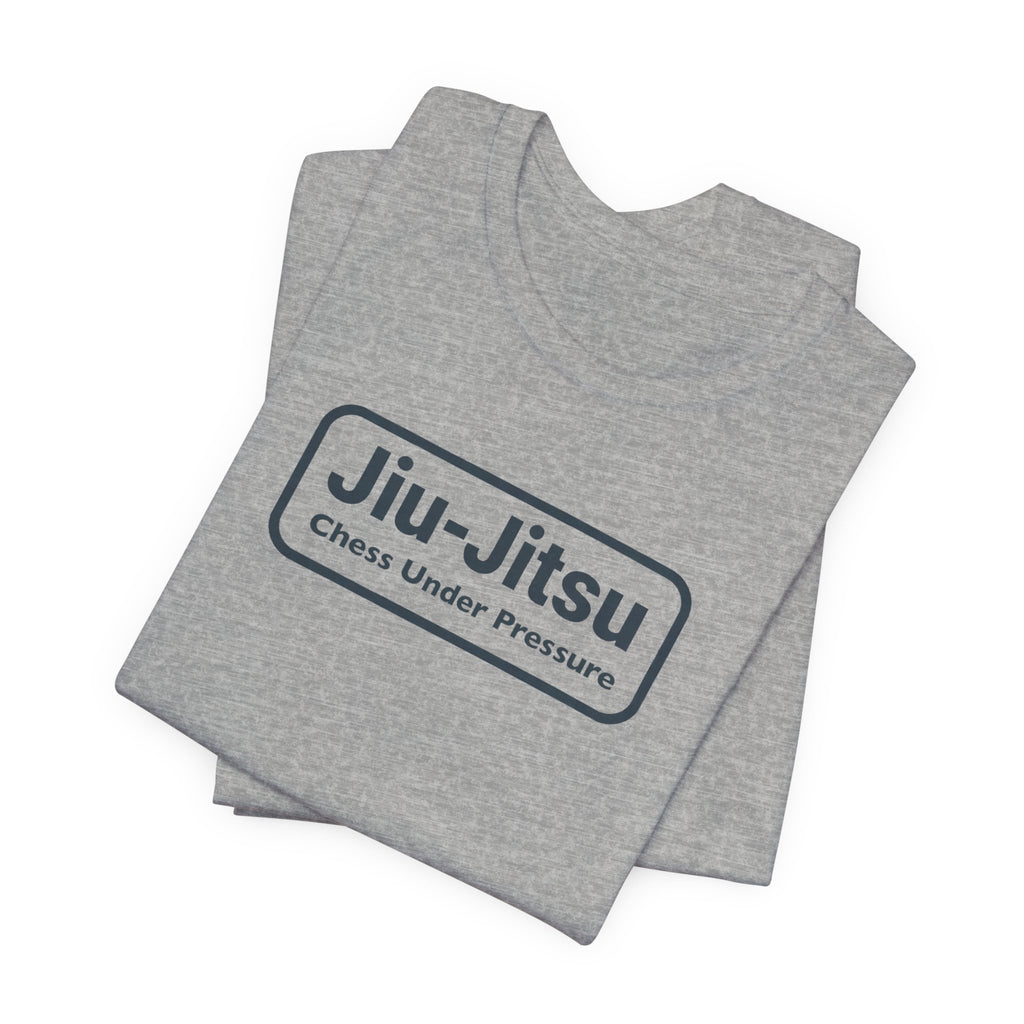 Jiu-Jitsu "Chess Under Pressure" Short Sleeve Tee