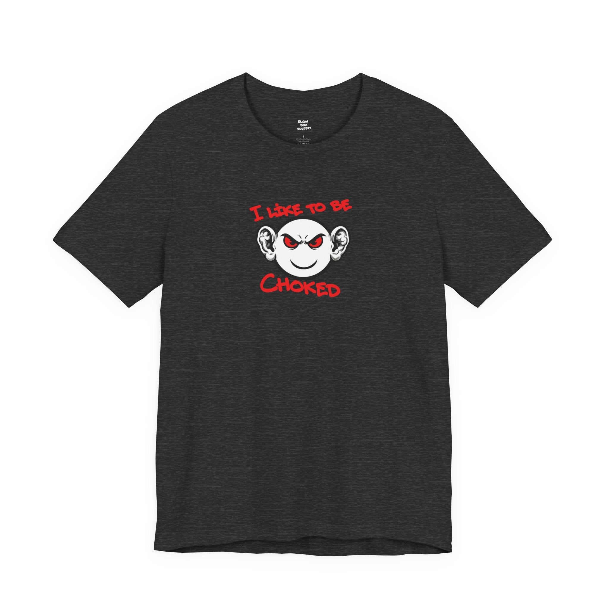BJJ  Smiley Graphic Tee — 'I Like to Be Choked' Jiu-Jitsu