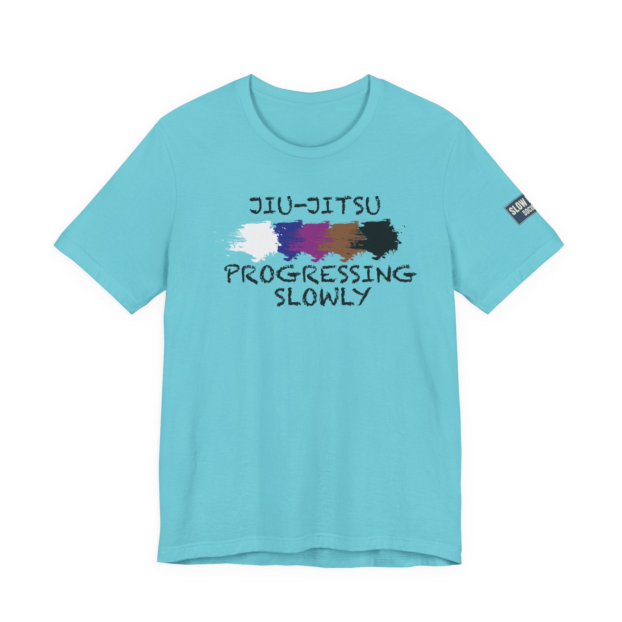 Jiu-Jitsu Progressing Slowly Tee — Casual Martial Arts Training Shirt