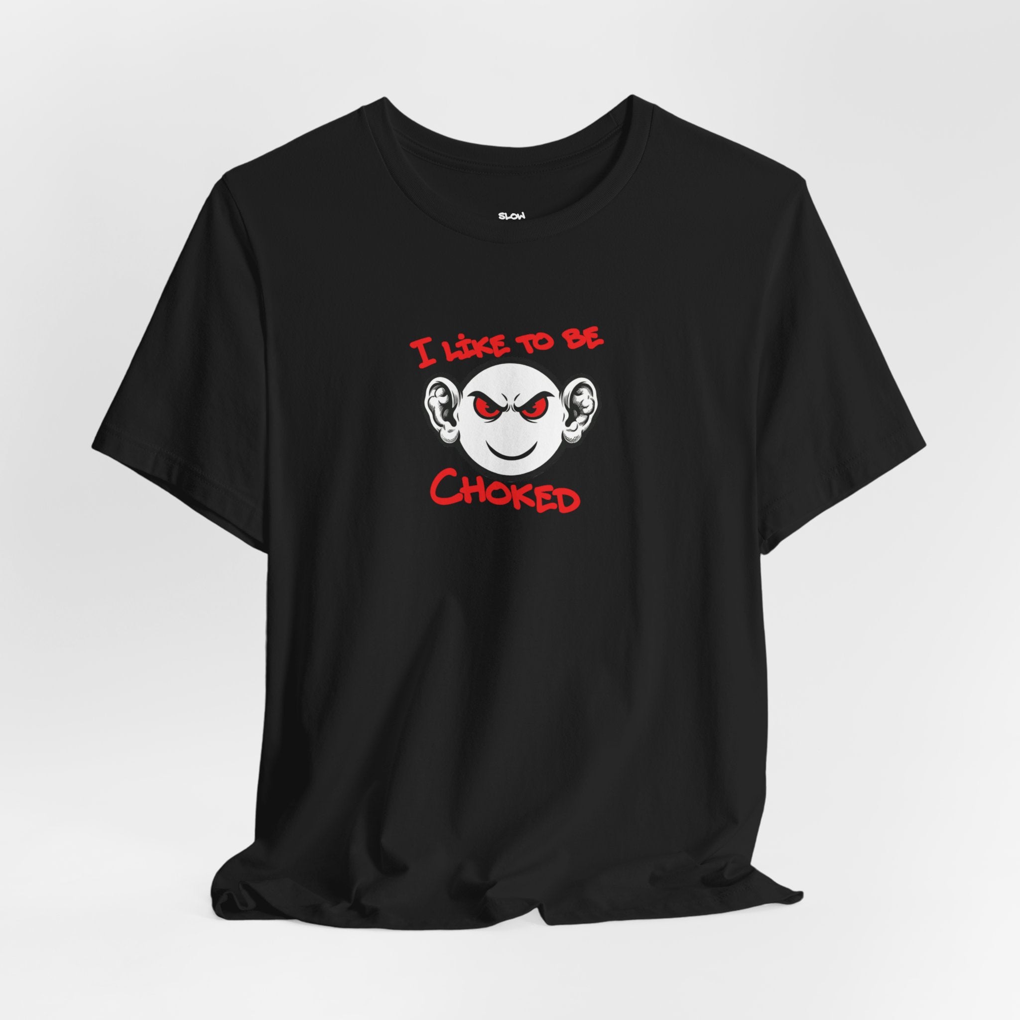 BJJ  Smiley Graphic Tee — 'I Like to Be Choked' Jiu-Jitsu