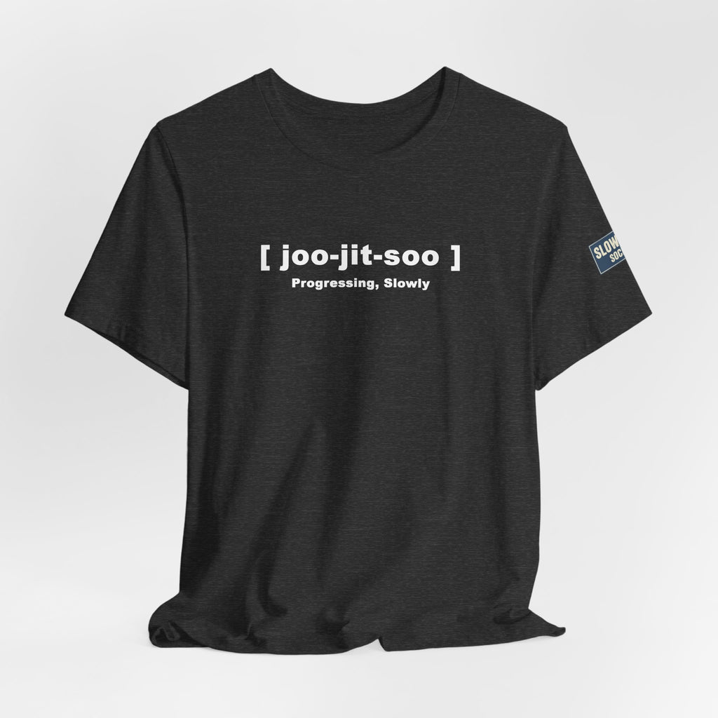 Jiu-Jitsu Pronunciation Tee — “joo-jit-soo” Martial Arts T-Shirt