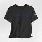 Blue Belt Energy Jiu-Jitsu T-Shirt — BJJ Tee