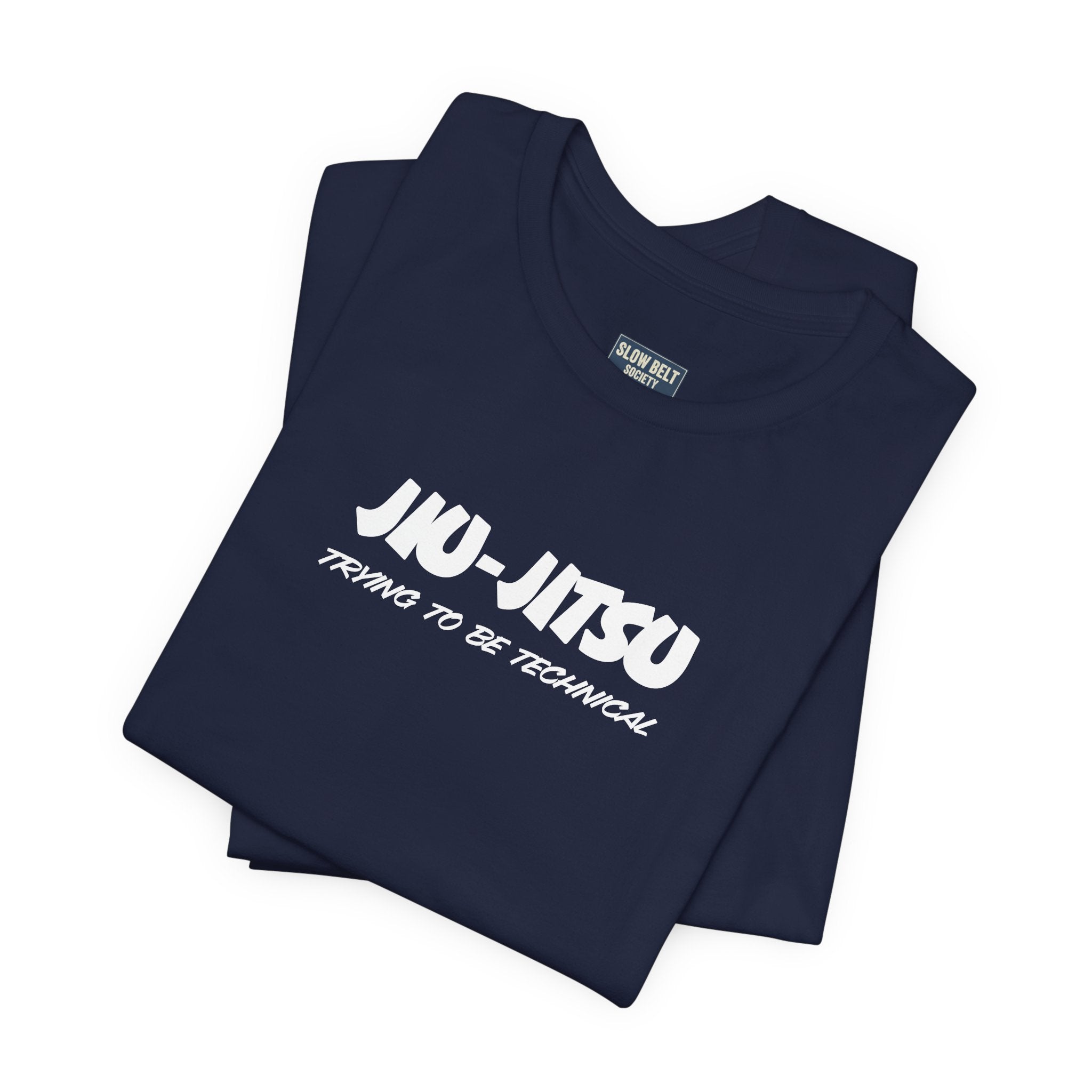 Jiu-Jitsu Training Tee – "Jiu-Jitsu: Trying to Be Technical" Cotton Shirt