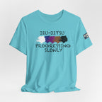 Jiu-Jitsu Progressing Slowly Tee — Casual Martial Arts Training Shirt