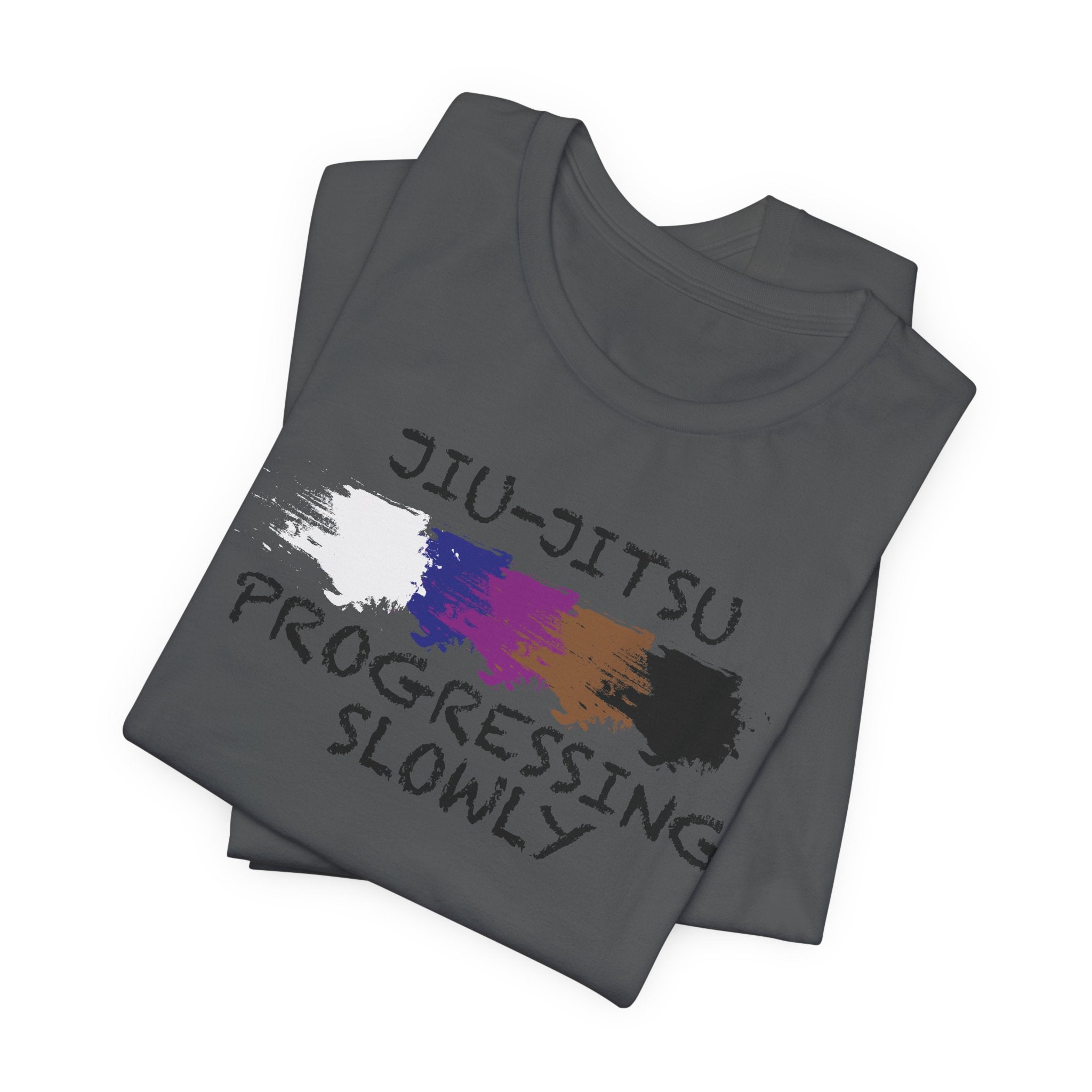 Jiu-Jitsu Progressing Slowly Tee — Casual Martial Arts Training Shirt