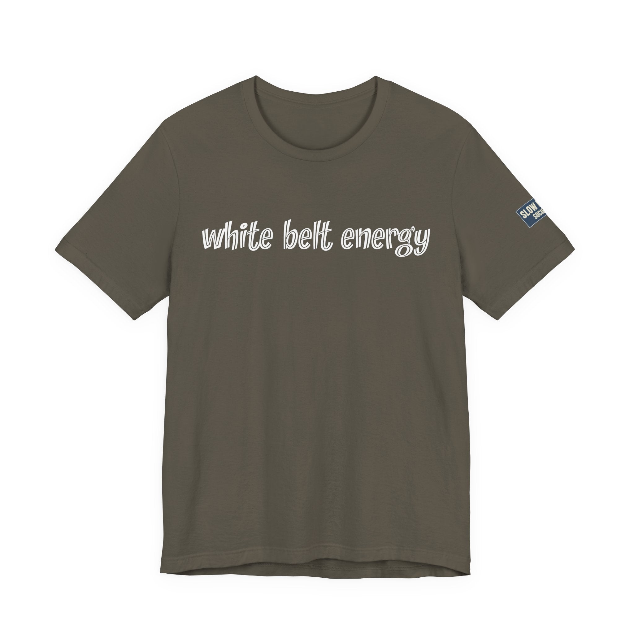 White Belt Energy Jiu-Jitsu T-Shirt – BJJ Humor Tee