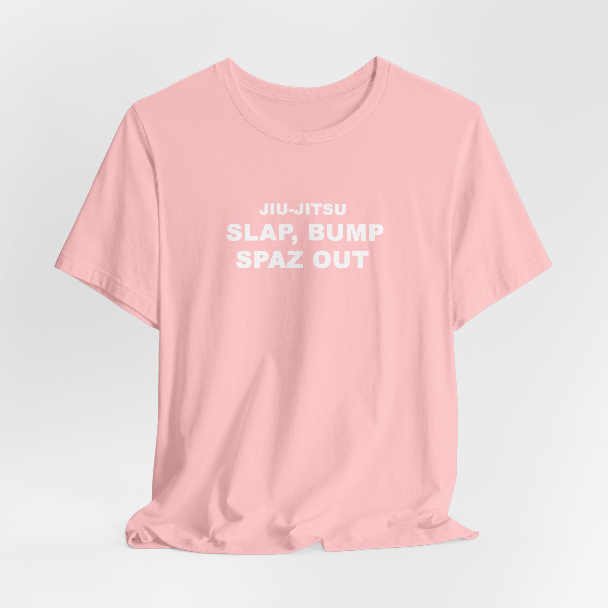 Jiu-Jitsu 'Slap, Bump, Spaz Out' Tee