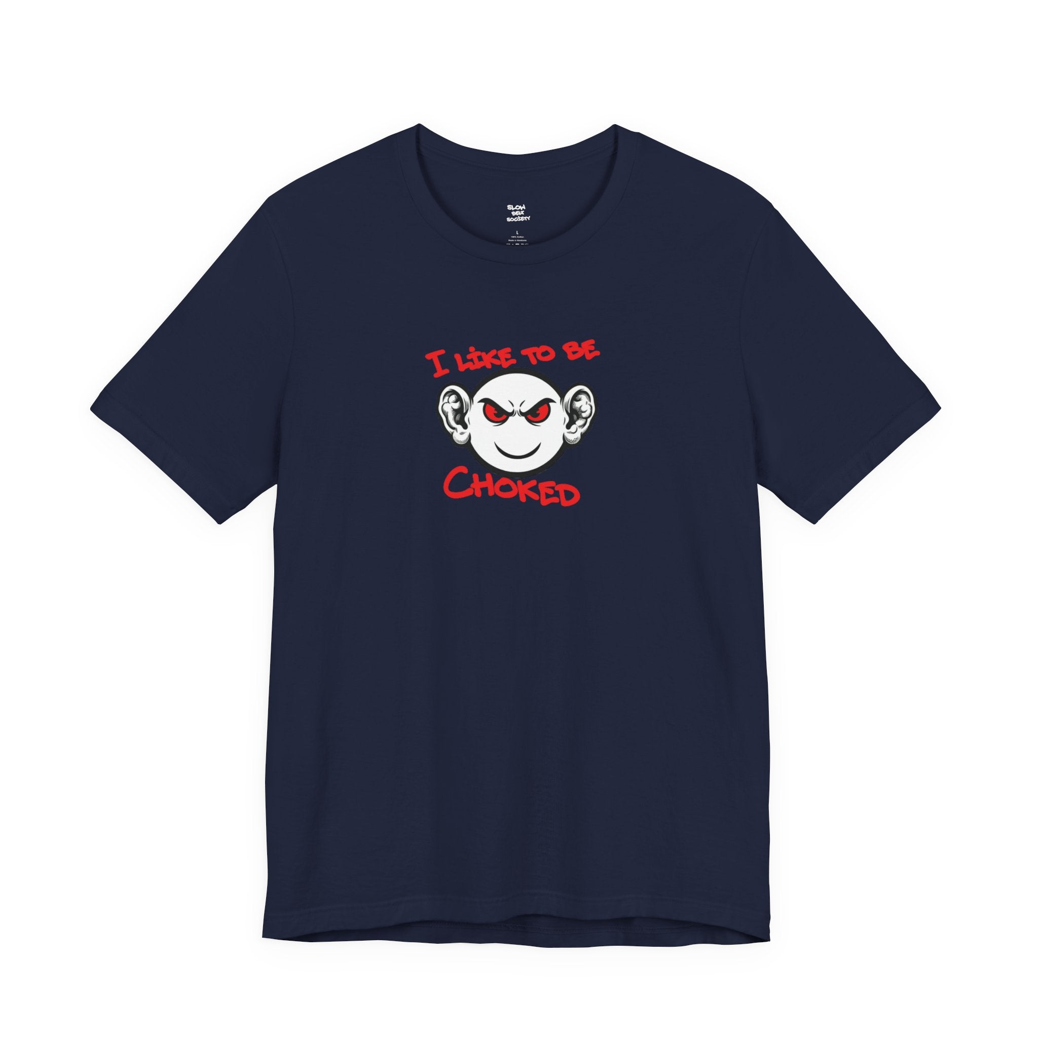 BJJ  Smiley Graphic Tee — 'I Like to Be Choked' Jiu-Jitsu