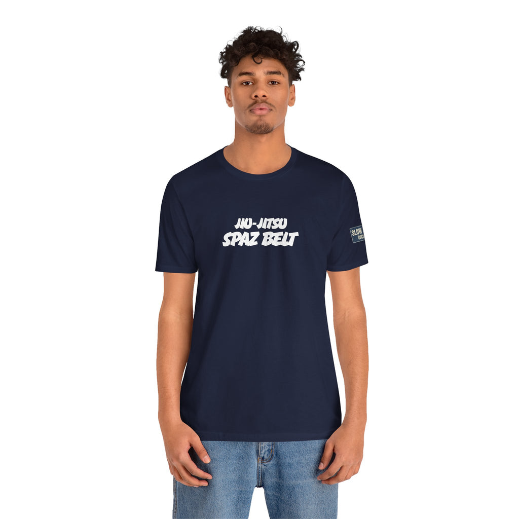 Jiu-Jitsu Spaz Belt Tee -White Belt Humor