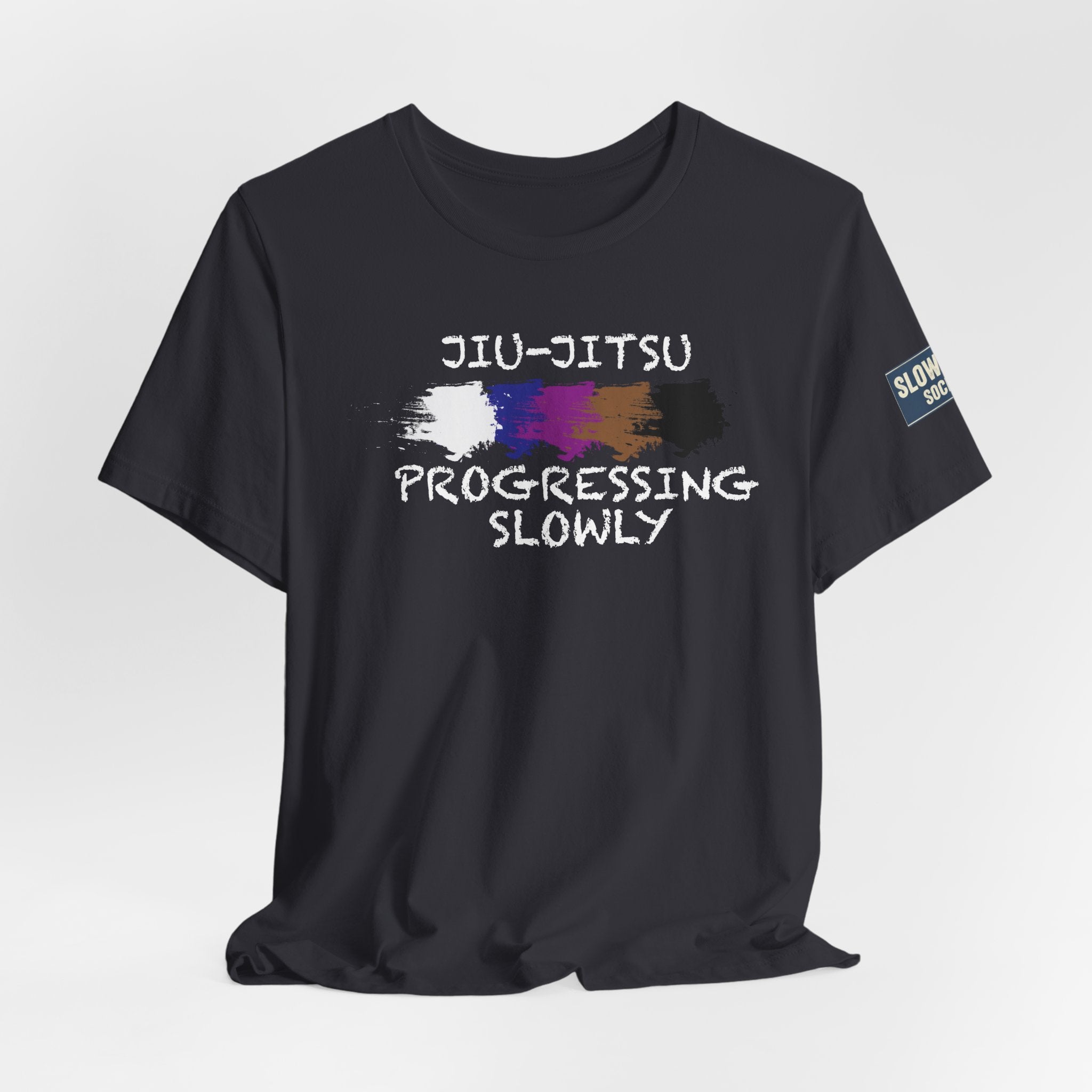 Jiu-Jitsu Progressing Slowly Tee — Martial Arts Training Shirt