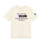 Jiu-Jitsu Progressing Slowly Tee — Casual Martial Arts Training Shirt