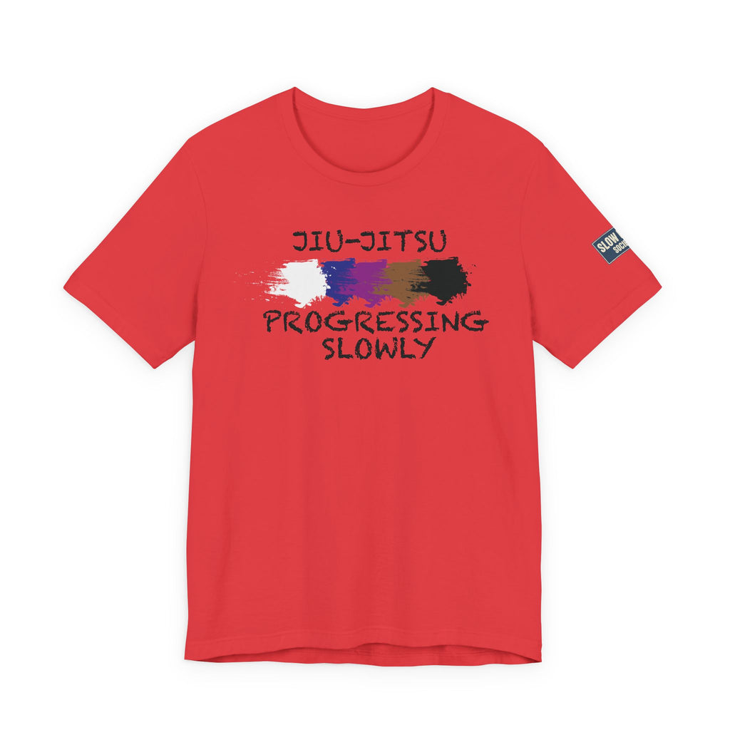 Jiu-Jitsu Progressing Slowly Tee — Casual Martial Arts Training Shirt