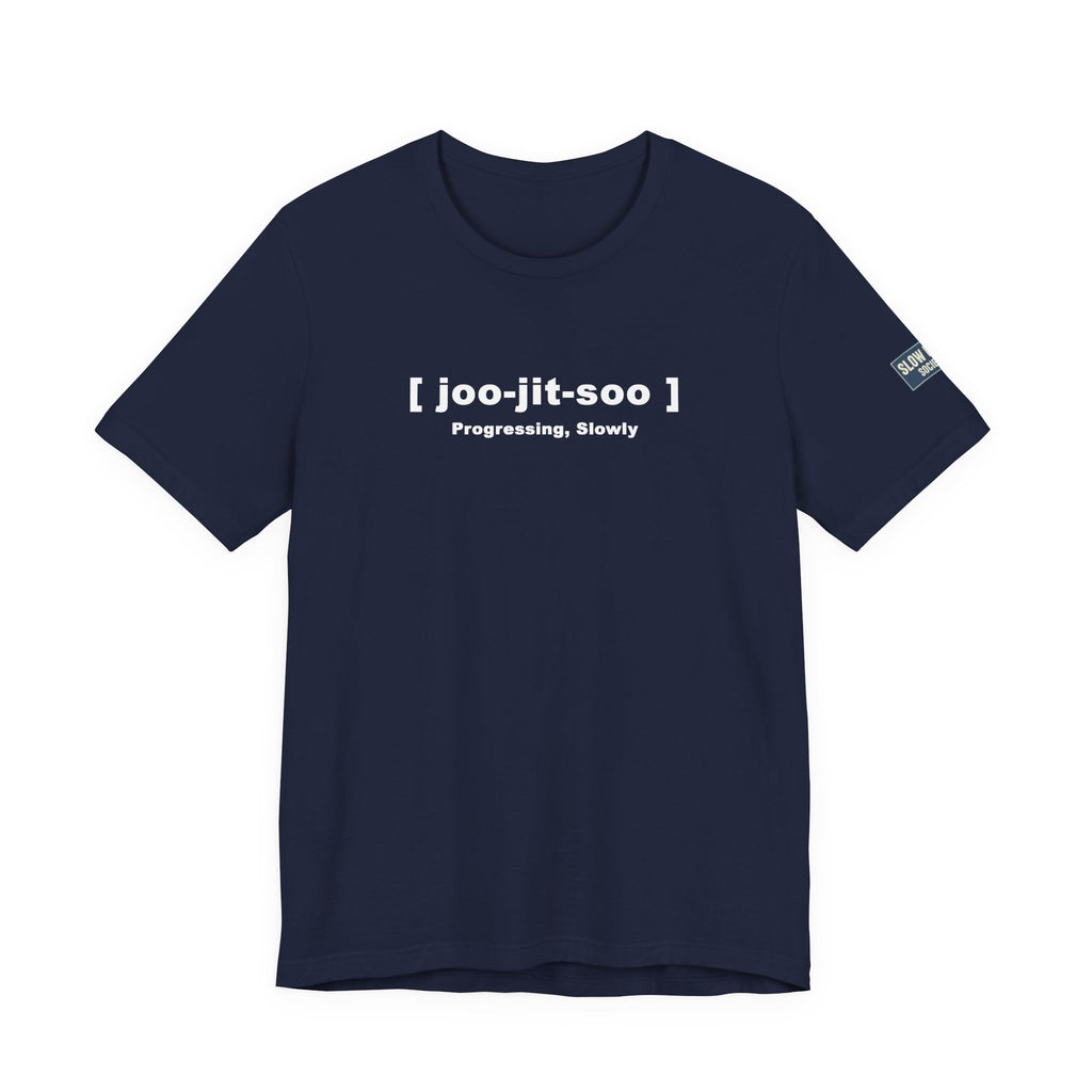 Jiu-Jitsu Pronunciation Tee — “joo-jit-soo” Martial Arts T-Shirt